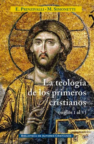 Portada de La teología de los primeros cristianos (siglos I al V)